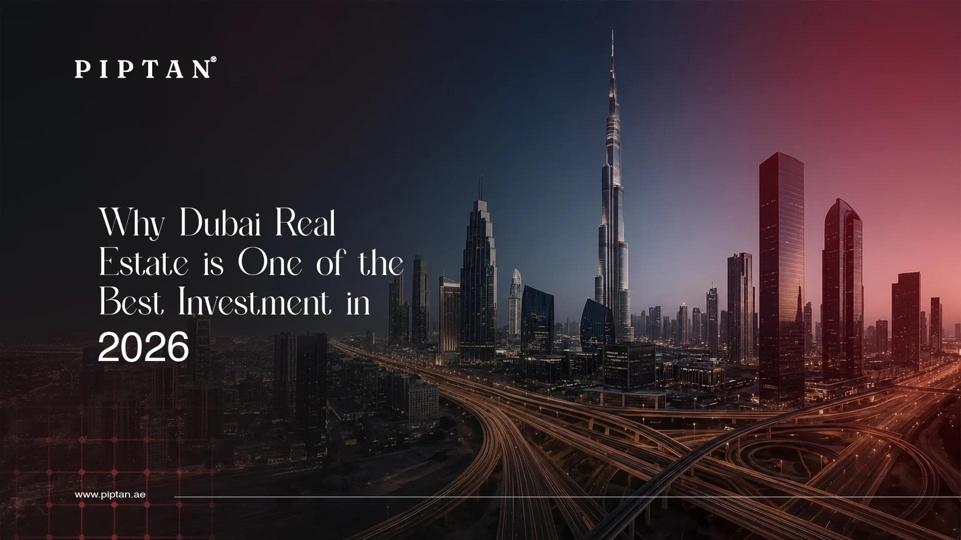 Why Dubai Real Estate Is One of the Best Investments